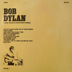 BOB DYLAN A Rare Batch Of Little White Wonder - Volume 3 Виниловая пластинка 