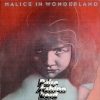 MALICE IN WONDERLAND MALICE IN WONDERLAND