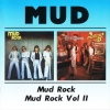 MUD ROCK / MUD ROCK VOL II