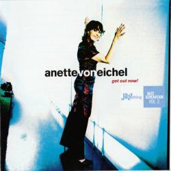 Anette Von Eichel Get Out Now! Фирменный CD 