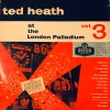 Ted Heath At The London Palladium Volume 3