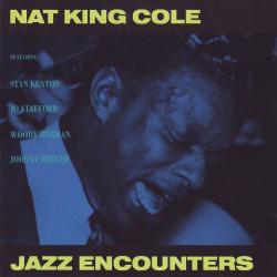 Nat King Cole Featuring Stan Kenton, Jo Stafford, Woody Herman, Johnny Mercer Jazz Encounters Фирменный CD Nat King Cole Featuring Stan Kenton, Jo Stafford, Woody Herman, Johnny Mercer Jazz Encounters Фирменный CD