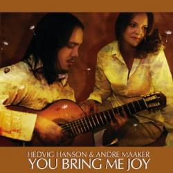 Hedvig Hanson & Andre Maaker You Bring Me Joy Фирменный CD 