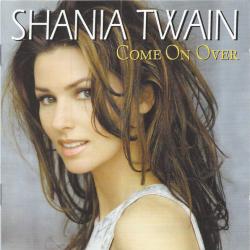 SHANIA TWAIN Come On Over Фирменный CD 