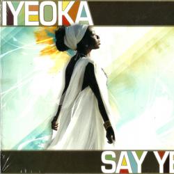 Iyeoka Say Yes Фирменный CD 