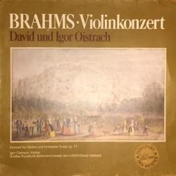 BRAHMS   DAVID OISTRACH   IGOR OISTRACH VIOLINKONZERT Виниловая пластинка 