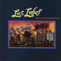 LOS LOBOS The Neighborhood Фирменный CD 