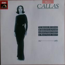 MARIA CALLAS The Unknown Recordings, 1957-1969 Виниловая пластинка 