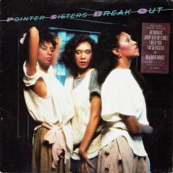 POINTER SISTERS BREAK OUT Виниловая пластинка 