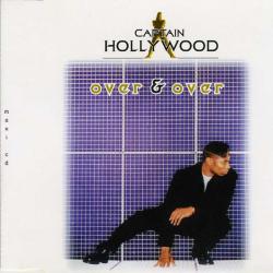 Captain Hollywood Over & Over Фирменный CD 