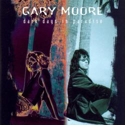 GARY MOORE Dark Days In Paradise Фирменный CD 