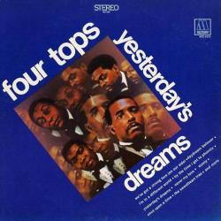 FOUR TOPS YESTERDAY'S DREAMS Виниловая пластинка 