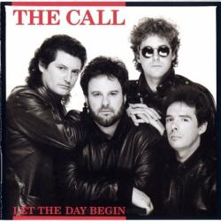 THE CALL Let The Day Begin Фирменный CD 