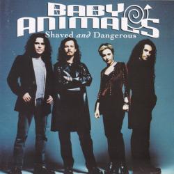 BABY ANIMALS Shaved And Dangerous Фирменный CD 