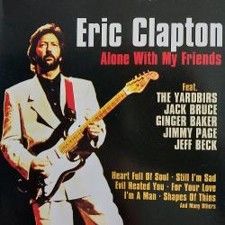 ERIC CLAPTON Alone With My Friends Фирменный CD 
