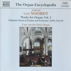 Anthoni van Noordt, Cees Van Der Poel Works For Organ, Vol. 2 - Tablature Book Of Psalms And Fantasias (1659), Part II Фирменный CD 