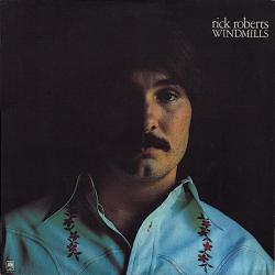 Rick Roberts Windmills Виниловая пластинка 