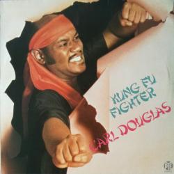 Carl Douglas Kung Fu Fighter Виниловая пластинка 