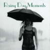 Rainy Day Moments