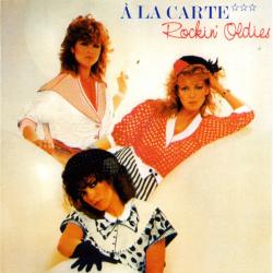 A LA CARTE ROCKIN' OLDIES 