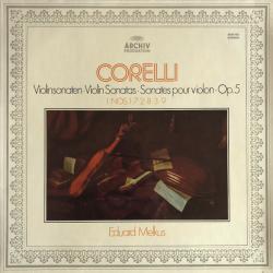 CORELLI   EDUARD MELKUS Violinsonaten · Violin Sonatas · Sonates Pour Violon · Op. 5, I. Nos. 1·7·2·8·3·9 Виниловая пластинка 