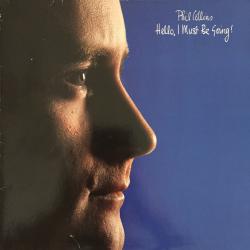 PHIL COLLINS HELLO, I MUST BE GOING! Виниловая пластинка 