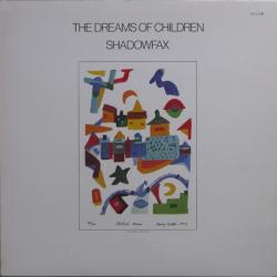 SHADOWFAX The Dreams Of Children Виниловая пластинка 
