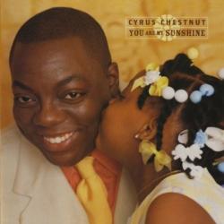 Cyrus Chestnut You Are My Sunshine Фирменный CD 