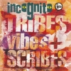 Tribes Vibes + Scribes