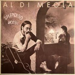 AL DI MEOLA Splendido Hotel Виниловая пластинка 