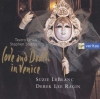 Love And Death In Venice: Baroque Arias And Duets