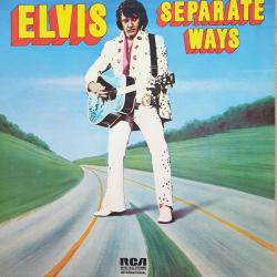 ELVIS PRESLEY SEPARATE WAYS Виниловая пластинка 