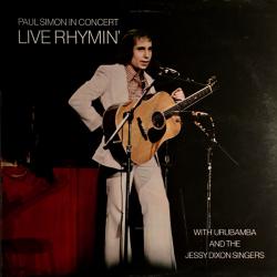 PAUL SIMON with URUBAMBA and the JESSY DIXON SINGERS PAUL SIMON IN CONCERT LIVE RHYMIN' Виниловая пластинка 
