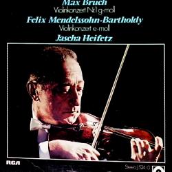 BRUCH   MENDELSSOHN   JASCHA HEIFETZ Violinkonzert Nr.1 G-Moll, Violinkonzert E-Moll Виниловая пластинка 