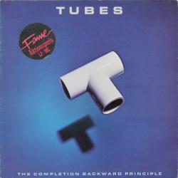 TUBES THE COMPLETION BACKWARD PRINCIPLE Виниловая пластинка 
