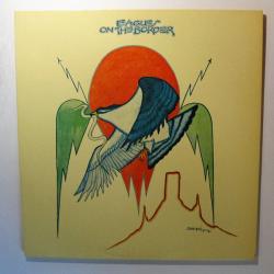 EAGLES ON THE BORDER Виниловая пластинка 