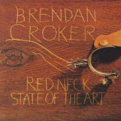 Brendan Croker Redneck State Of The Art Фирменный CD 