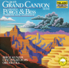 Grofé: Grand Canyon Suite • Gershwin: Porgy & Bess Symphonic Suite