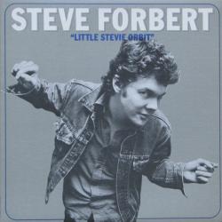 Steve Forbert LITTLE STEVIE ORBIT Виниловая пластинка 