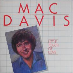 MAC DAVIS LITTLE TOUCH OF LOVE Виниловая пластинка 