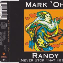 Mark 'Oh Randy (Never Stop That Feeling) Фирменный CD 